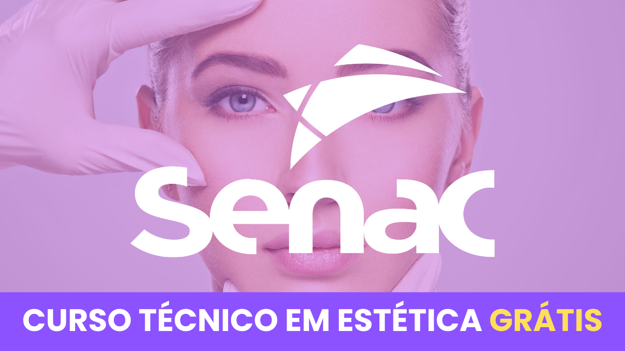 Senac Es Abre Vagas Gratuitas Para O Curso De T Cnico Em Est Tica